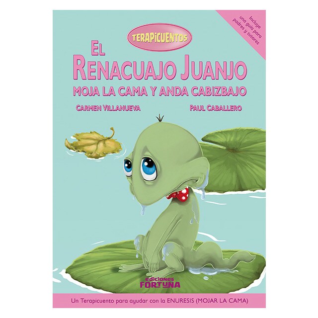 El renacuajo juanjo moja la cama y andacabizbajo.pdf