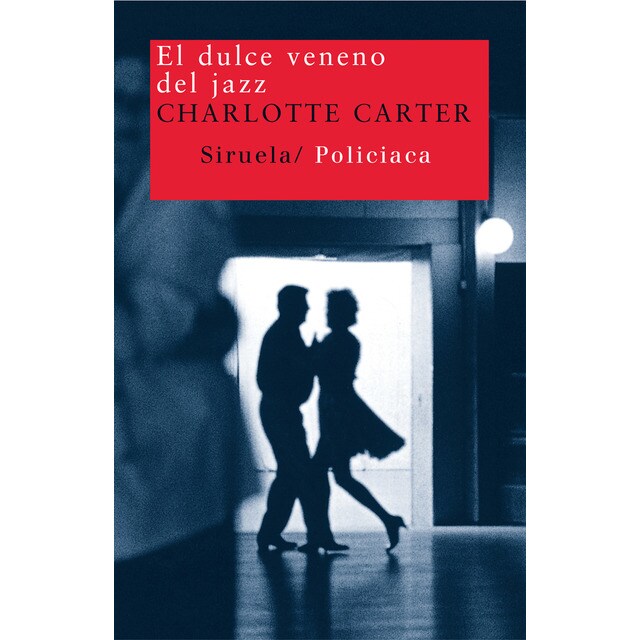 El dulce veneno del jazz (Tapa blanda)