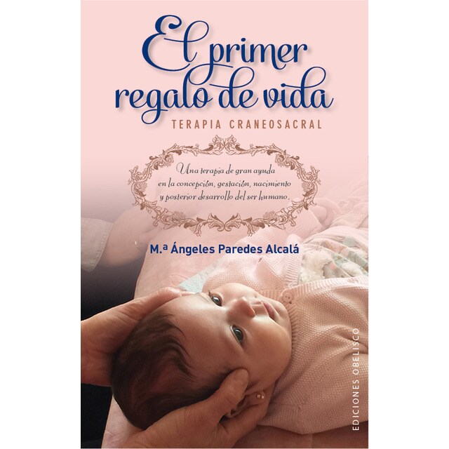 El primer regalo de vida (Tapa blanda)