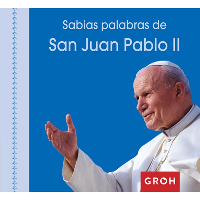 Sabias palabras de san juan pablo ii (Tapa dura)