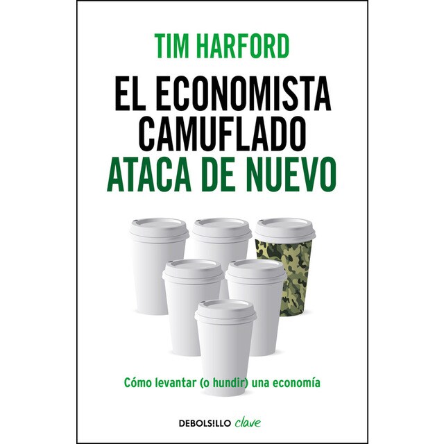 El economista camuflado ataca de nuevo: Cómo levantar.pdf