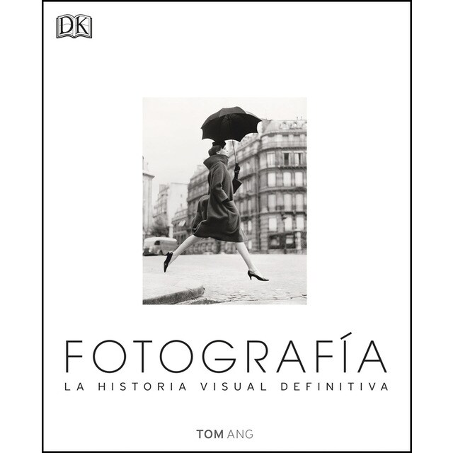 Fotografía: La historia visual definitiva.pdf