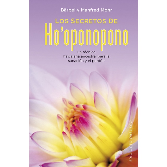 Los secretos de hooponopono (Tapa dura)