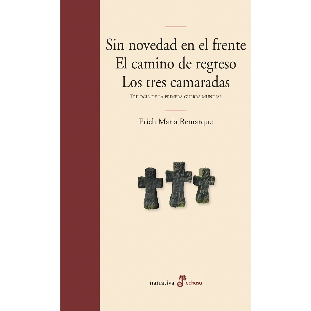 Imagem 0 de Sin novedad en el frente. El camino de regreso. Los tres camaradas: Trilogía de la primera guerra mundial(Tapa dura)