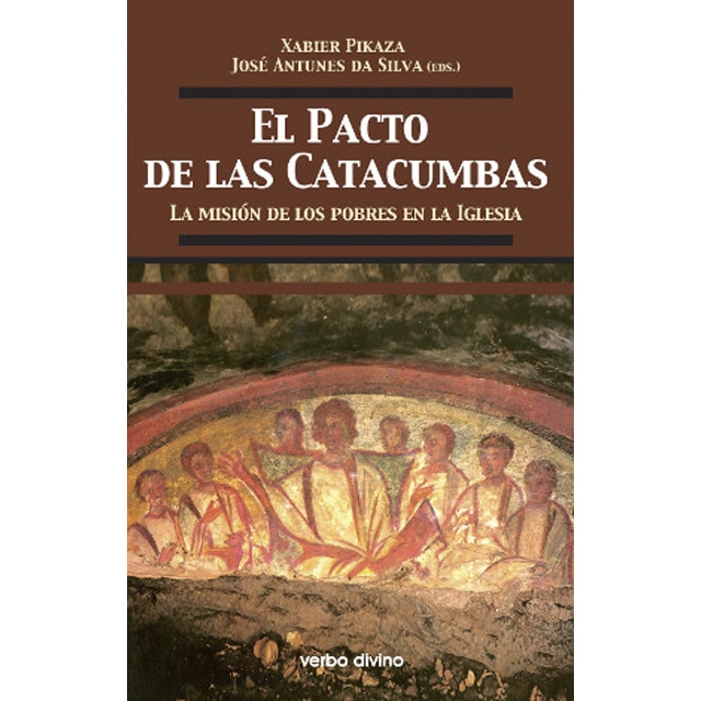 El Pacto de las Catacumbas: La misión de los pobres en la Iglesia (Tapa blanda)