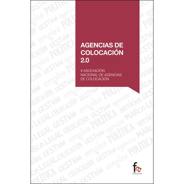Agencias de colocación 2. 0 (Tapa blanda)