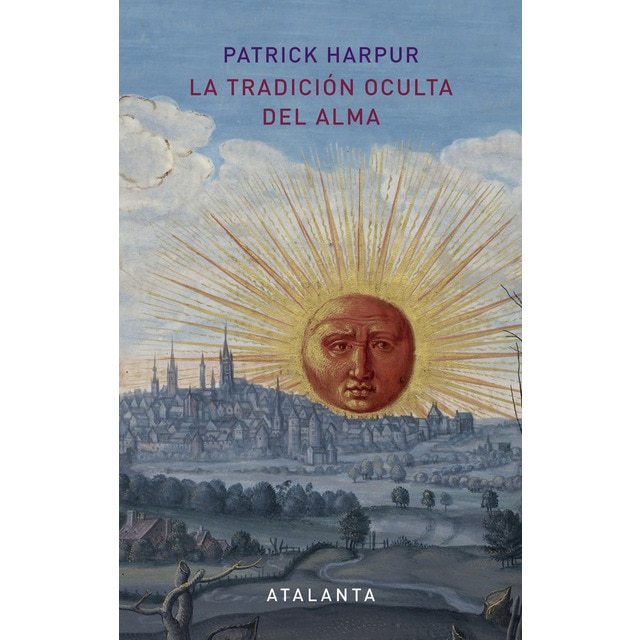 La tradición oculta del alma - 2ª edic. (Tapa dura)