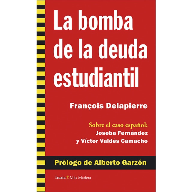 La bomba de la deuda estudiantil: Sobre el caso español: joseba fernández y víctor valdés.pdf