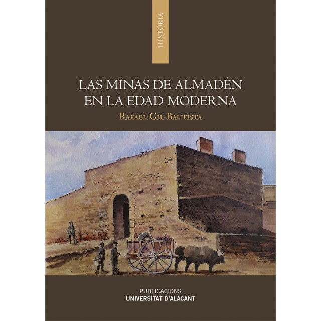 Las minas de almadén en la edad moderna.pdf