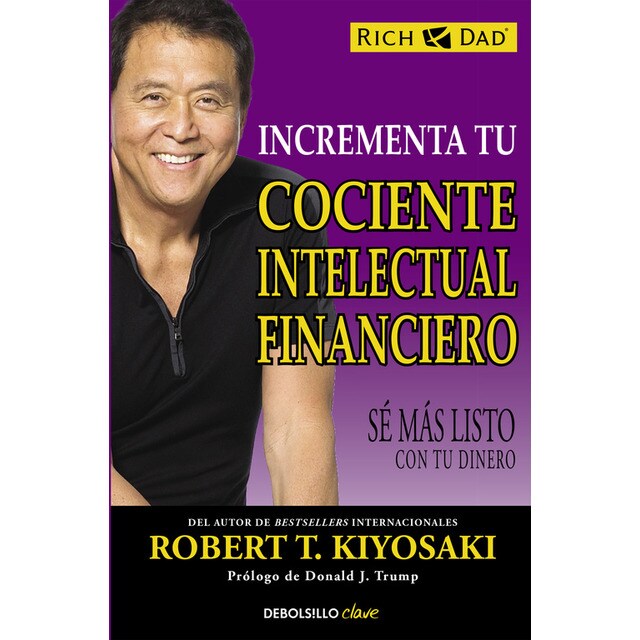 Incrementa tu cociente intelectual financiero: Sé más listo con tu dinero.pdf
