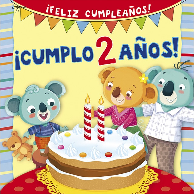 ¡Cumplo 2 años! (Tapa dura)