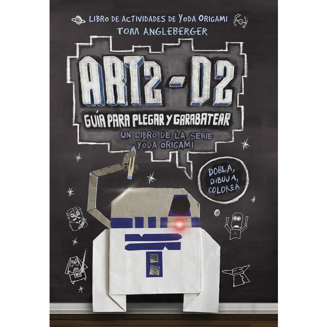 Art2-d2. Guía para pegar y garabatear (Tapa dura)