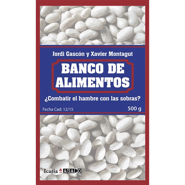 Banco de alimentos: ¿combatir el hambre con las sobras?.pdf