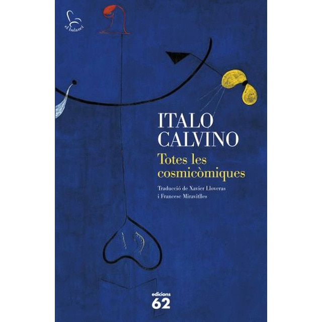 Totes les cosmicãmiques (Tapa blanda)