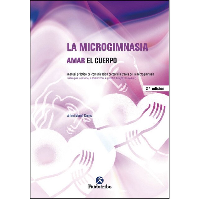 Microgimnasia. Amar el cuerpo, la.pdf
