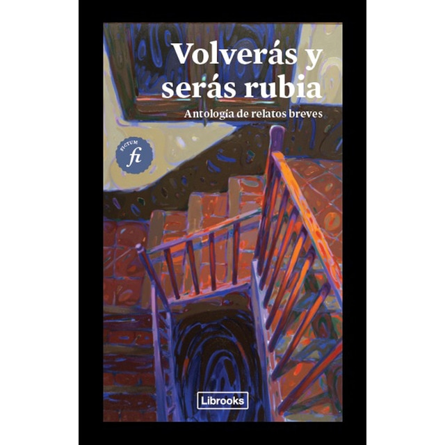 Volverás y serás rubia (Tapa blanda)