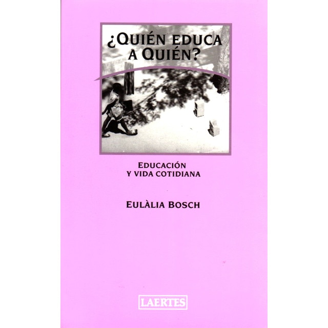¿Quién educa a Quién?