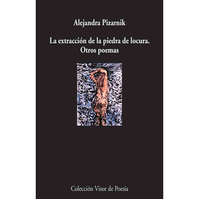 La extracción de la piedra de locura: otros poemas.pdf