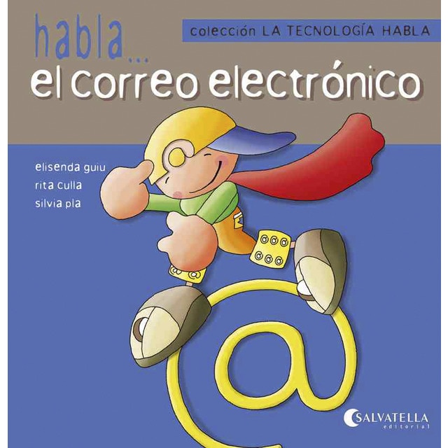 La tecnología habla 8: Habla. El correo electrónico.pdf