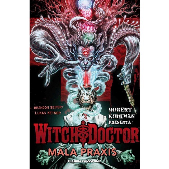 Robert kirkman presenta witch doctor nº 02/02 mala praxis (Tapa blanda)