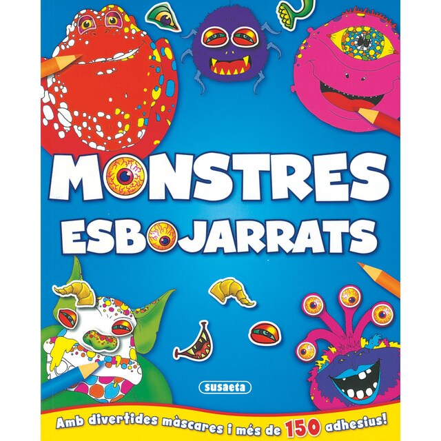 Monstres esbojarrats amb màscares i adhesius (Tapa blanda)