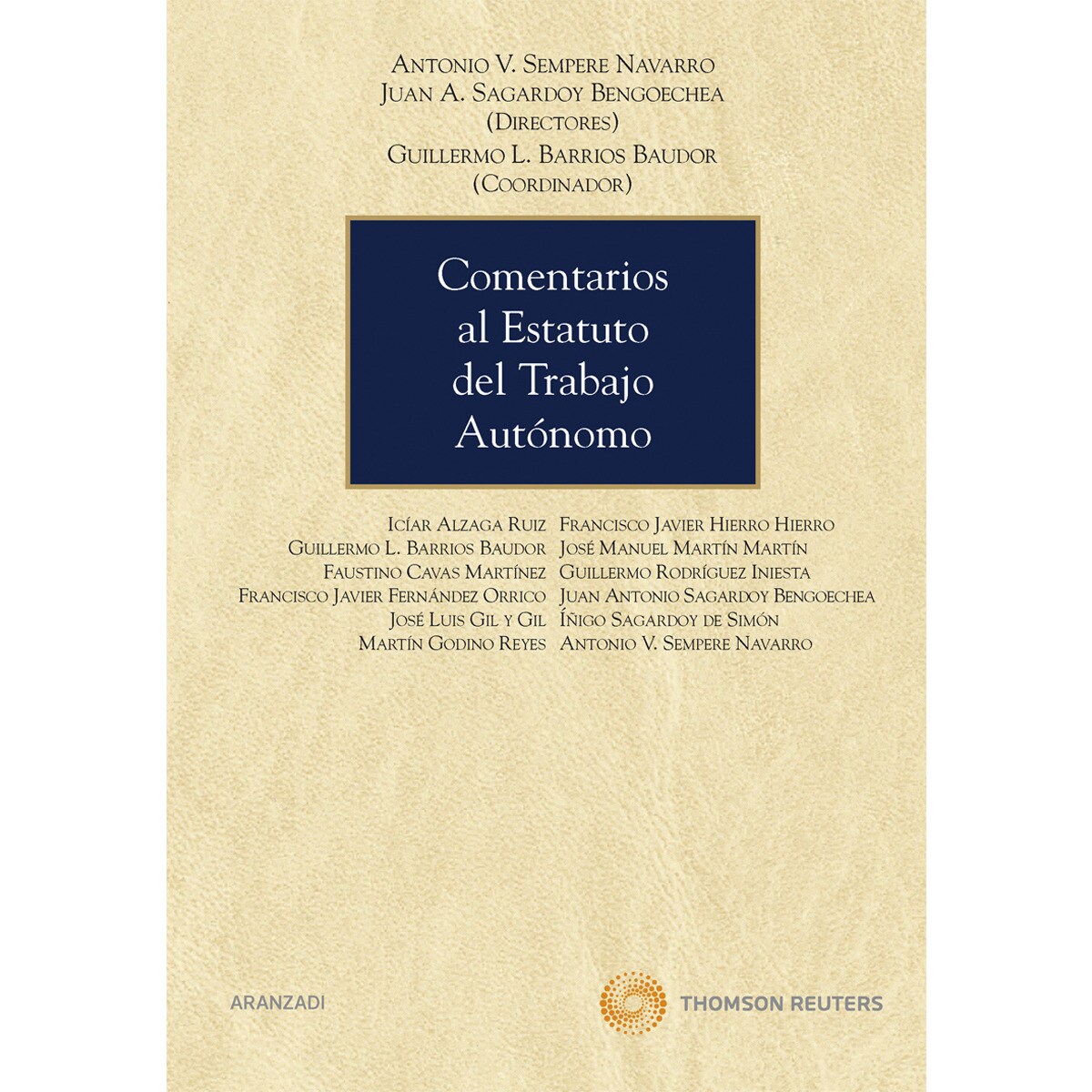 Comentarios al Estatuto del trabajo autónomo
