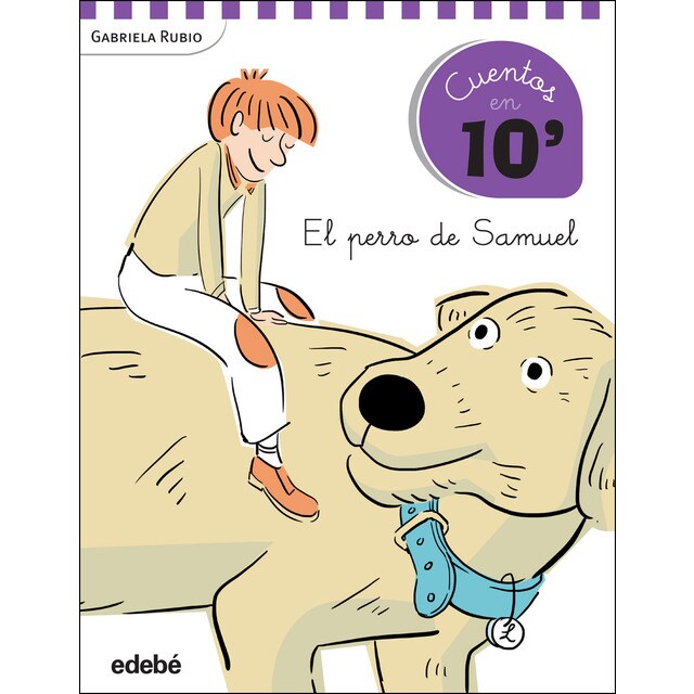 Cuentos en 10 minutos: el perro de samuel.pdf