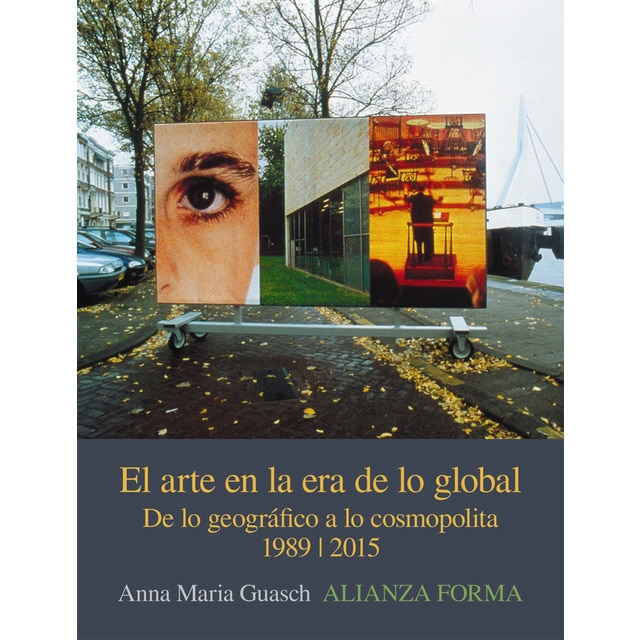El arte en la era de lo global: De lo geográfico a lo cosmopolita, 1989-2015.pdf