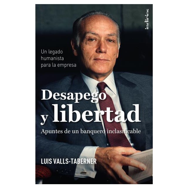 Desapego y libertad: El legado de luis valls taberner.pdf
