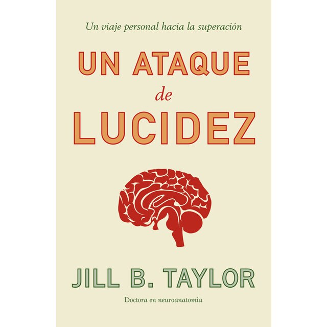 Un ataque de lucidez: Un viaje personal hacia la superación.pdf
