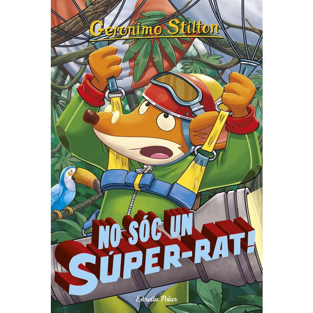 No sóc un súper-rat: Geronimo stilton 52.pdf