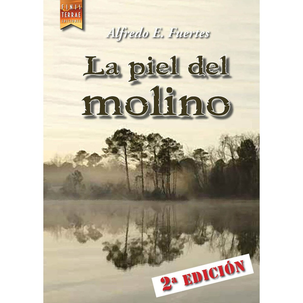 La piel del molino (Tapa blanda)