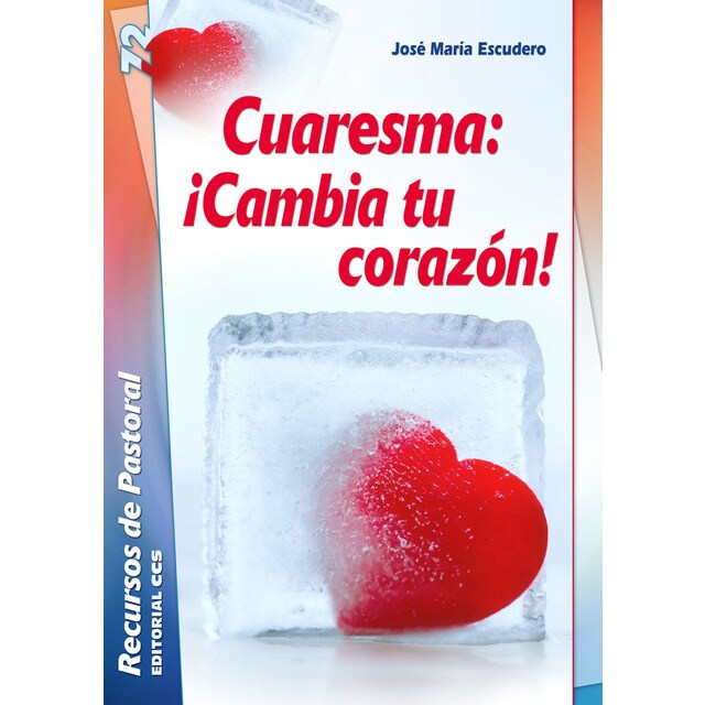 Cuaresma: ¡cambia tu corazón!.pdf
