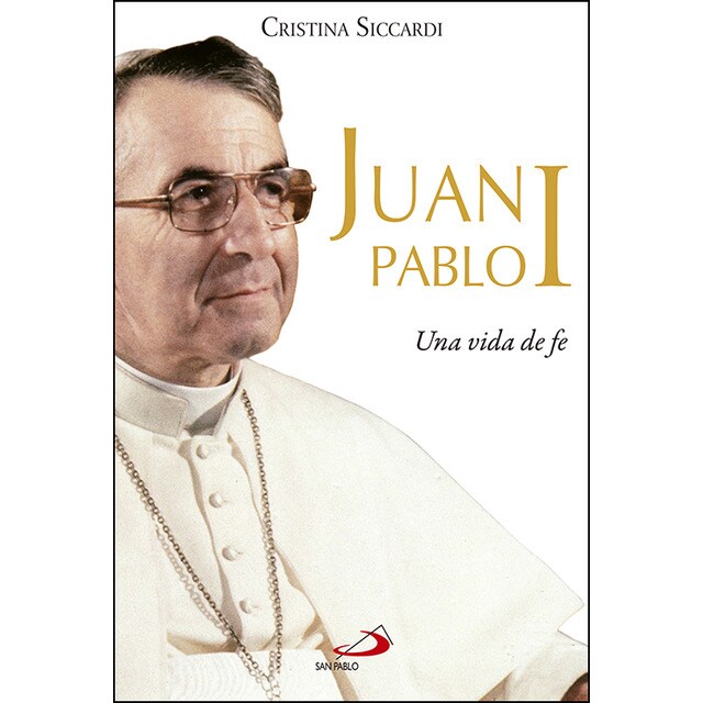 Juan pablo i: Una vida de fe.pdf