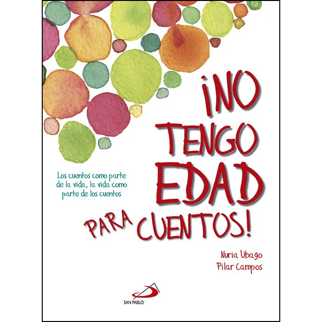 No tengo edad para cuentos: Los cuentos como parte de la vida, la vida como parte de los cuentos.pdf