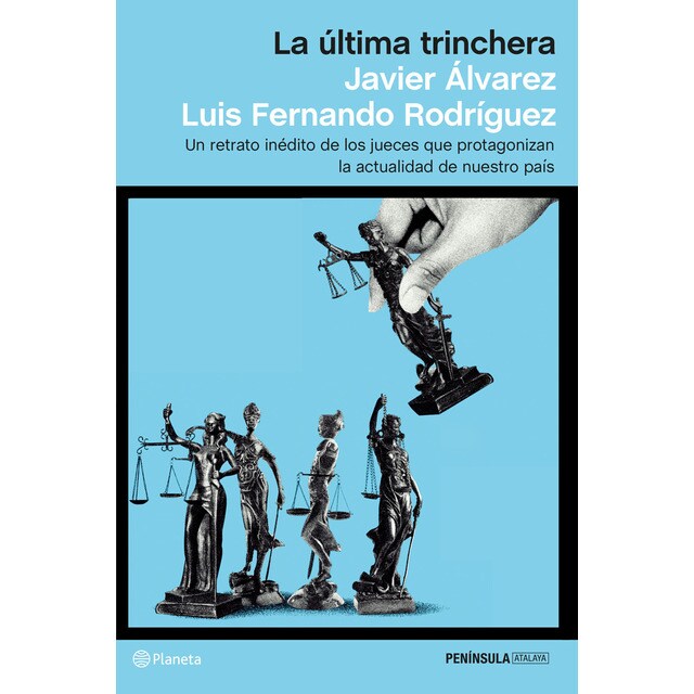 La última trinchera: Un retrato inédito de los jueces que protagonizan la actualidad de nuestro país.pdf