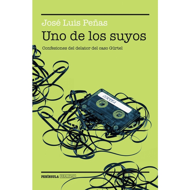 Uno de los suyos: Confesiones del delator del caso gürtel.pdf