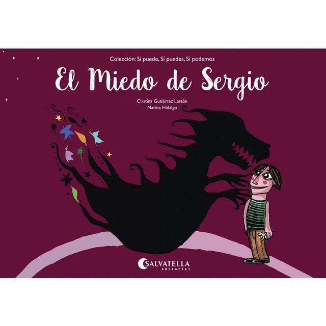 El miedo de sergio: Sí puedo, sí puedes, sí podemos.pdf