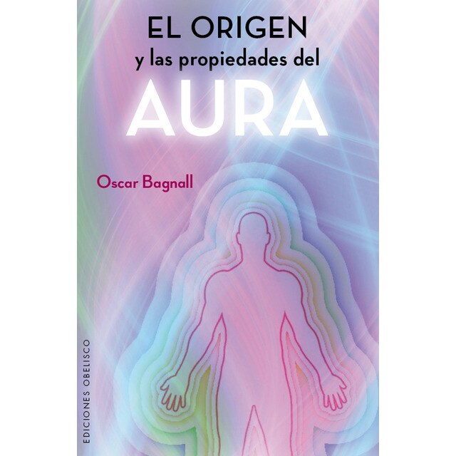 El origen y las propiedades del aura.pdf