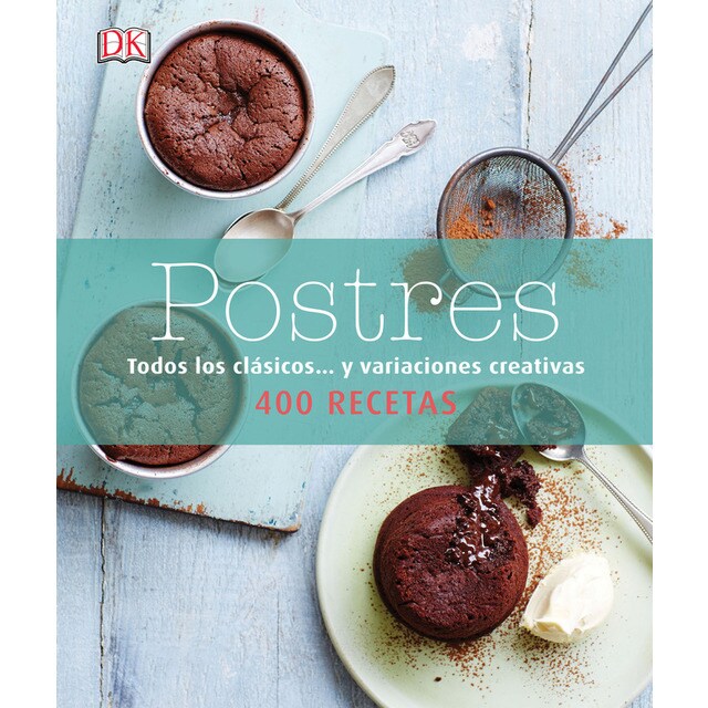 Postres: Todos los clásicos y variaciones creativas.pdf