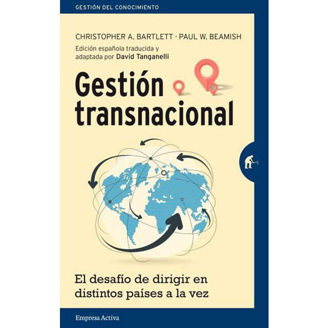 Gestión transnacional: El desafío de dirigir en distintos países a la vez.pdf