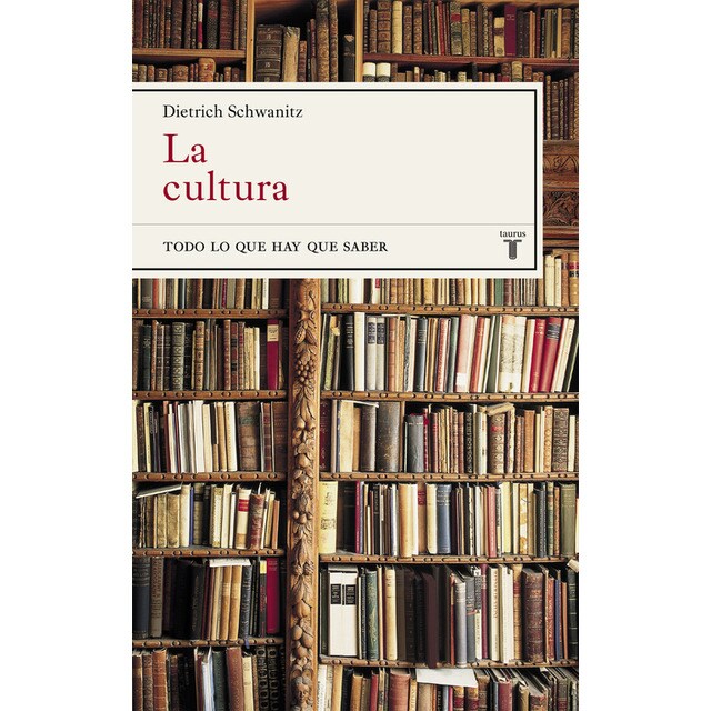 La cultura: Todo lo que hay que saber (Tapa blanda)