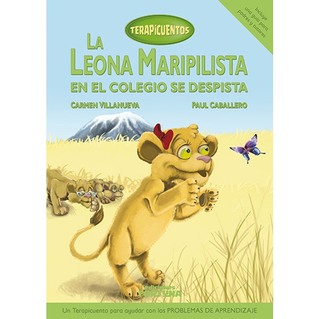 La leona maripilista en el colegio se despista (Tapa dura)