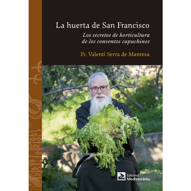 La huerta de san francisco. Los secretos de la ho (Tapa blanda)