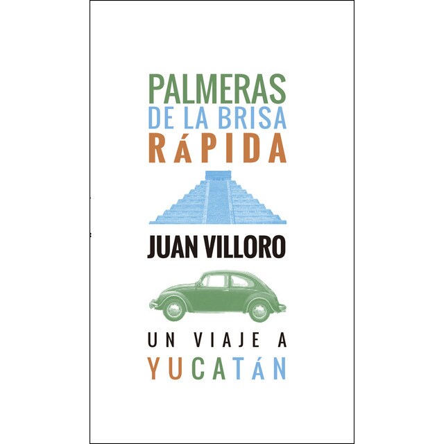 Palmeras de la brisa rápida: Un viaje a yucatán (Tapa blanda)