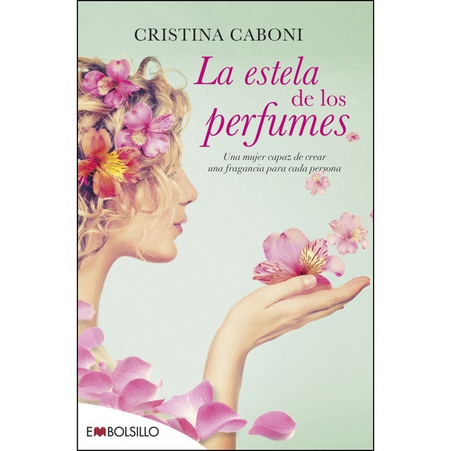 La estela de los perfumes: Una