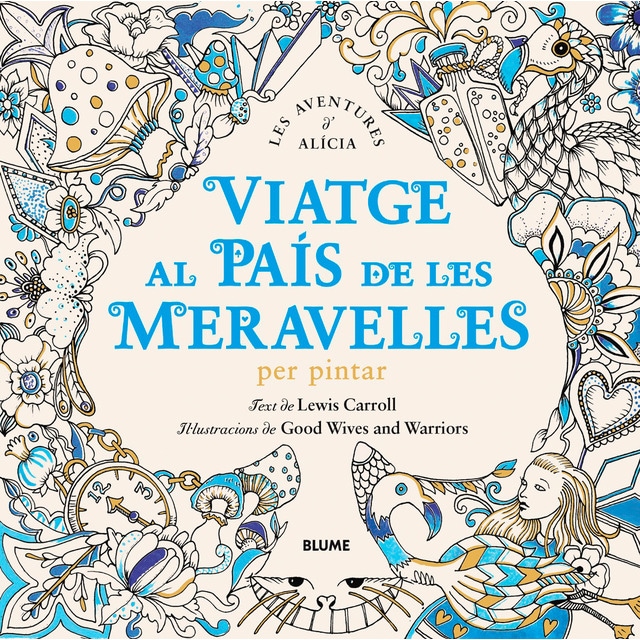 Viatge al país de les meravelles: Una aventura per pintar (Tapa blanda)