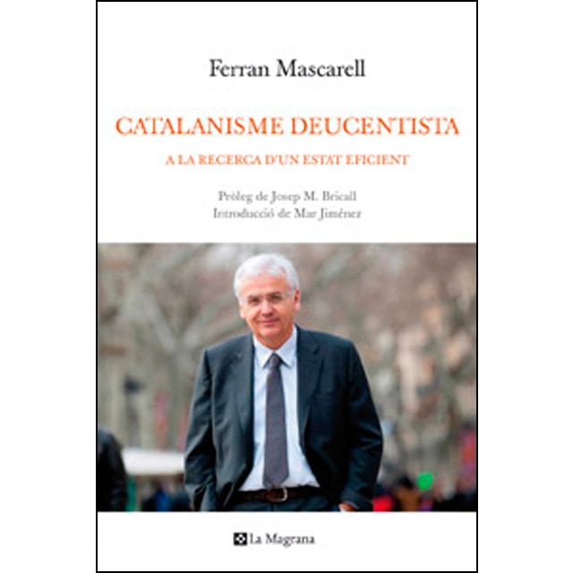 Catalanisme deucentista: A la recerca dun estat eficient.pdf