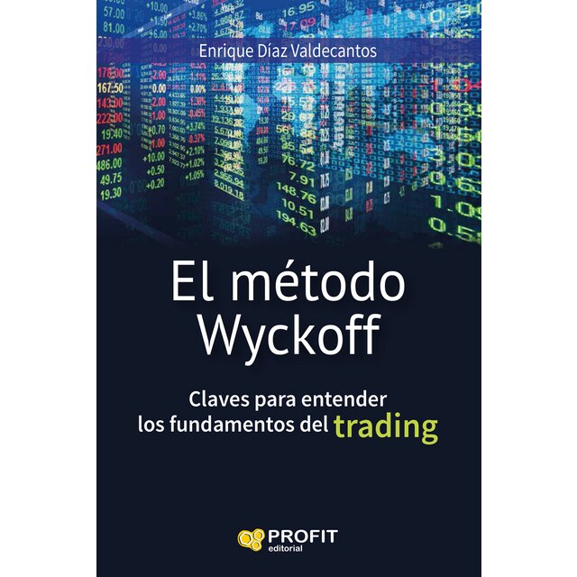 El método wyckoff: Claves para entender los fundamentos de trading.pdf