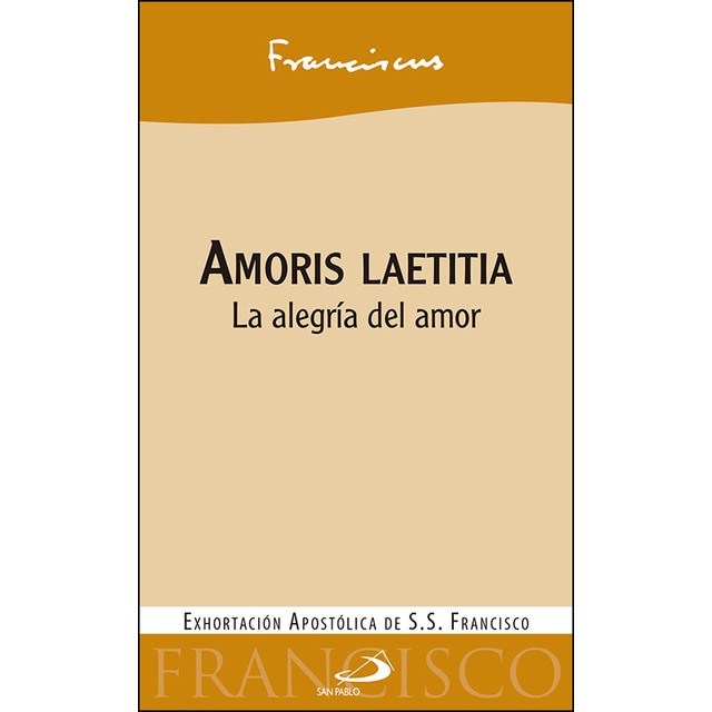 Amoris laetitia: La alegría del amor (Tapa blanda)